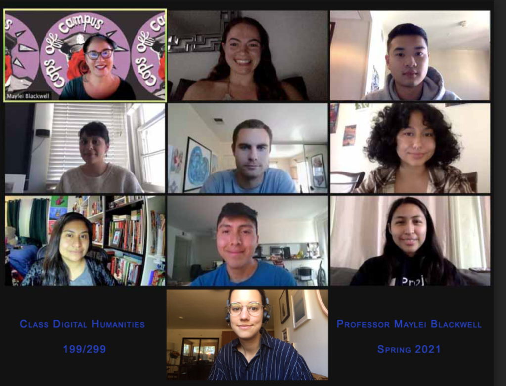 A screenshot of a group of students on Zoom from Maylei's Digital Humanities class in Spring 2021